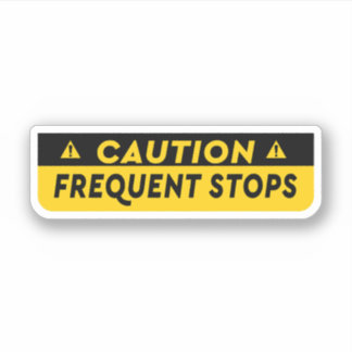 Ce véhicule fait fréquemment arrêt Sticker