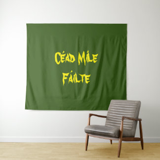"Cead Mile Failure" Hunderttausend begrüßt Wandteppich