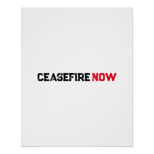 Cease Fire Now Black Red White Grunge Typografie Poster