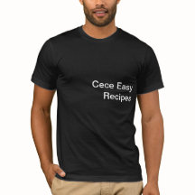 Cece Easy Recipes T-Shirt