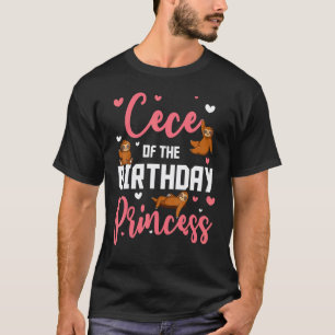 Cece von der Geburtstagsprinzessin Faultier Geburt T-Shirt