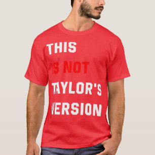 Ceci N'Est Pas Taylors Version TShirt 6