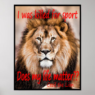 Cecil der Löwe - ich wurde für Sport getötet Poster