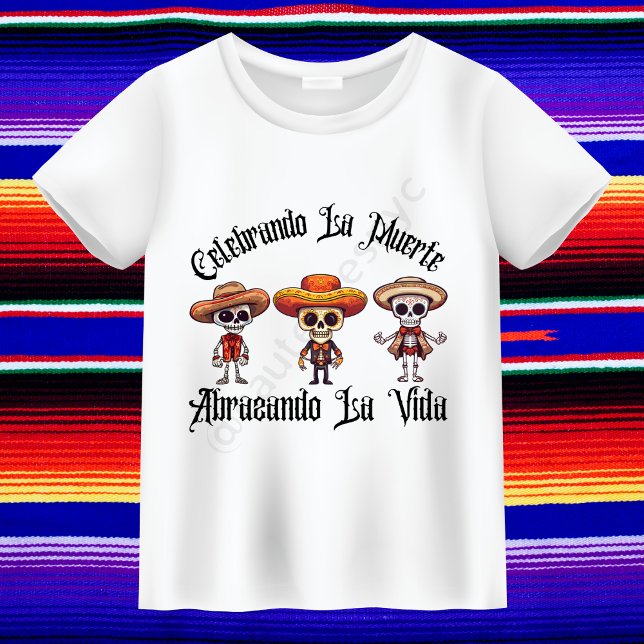 Celebrando La Muerte, Abrazando La Vida T - Shirt (Von Creator hochgeladen)