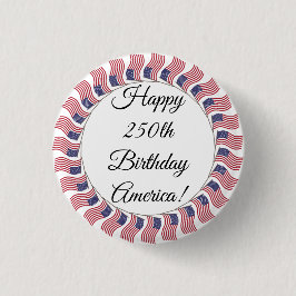 Celebrate America 250 #16 Button