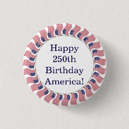 Celebrate America 250 #17 Button