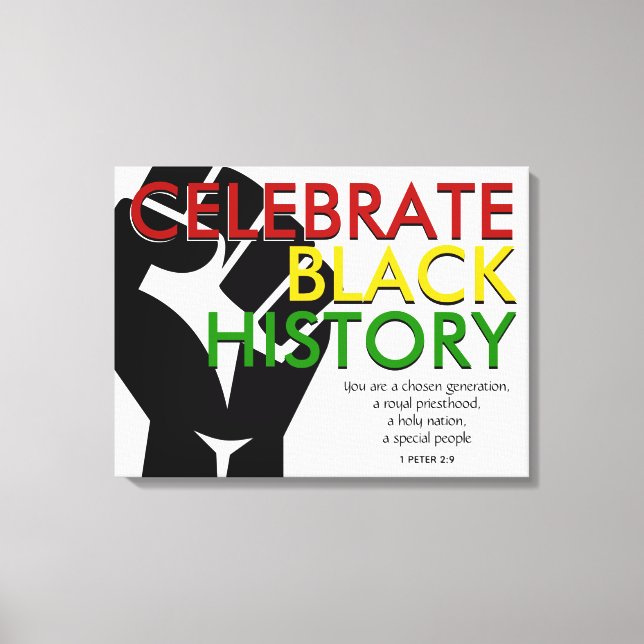 CELEBRATE BLACK GESCHICHTE Power Fist Bible Verse Leinwanddruck (Vorderseite)
