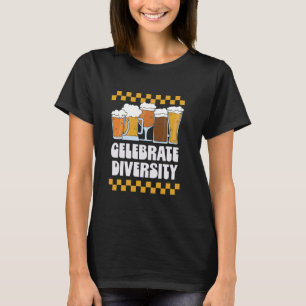 Celebrate Diversity Beer Funny Craft Bierbrauen T-Shirt