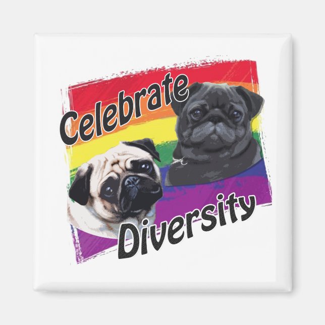 Celebrate Diversity Black and Fawn Mops Magnet (Vorne)