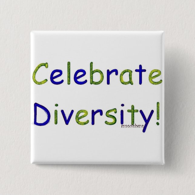 Celebrate Diversity Button (Vorderseite)
