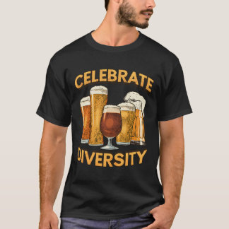 Celebrate Diversity Craft Bier Drink Micro Brew T-Shirt