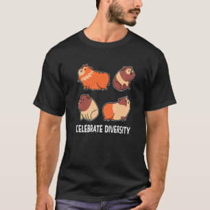 Celebrate Diversity Guinea Pig Owner Pet Cavy Anim T-Shirt