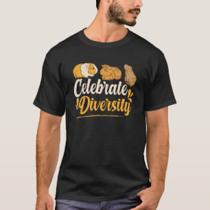 Celebrate Diversity Guinea Schweine T-Shirt