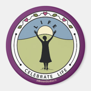 Celebrate Life A_Round Magnet 3"