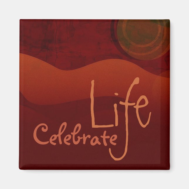 Celebrate Life Earth Magnet (Vorne)