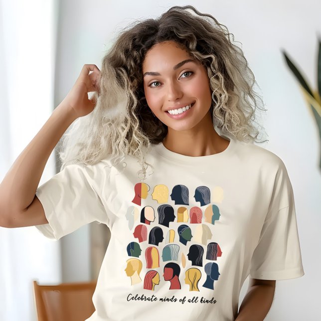 Celebrate Minds aller Art T-Shirt (Celebrate minds of all kinds!)