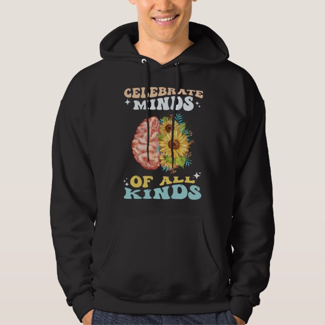 Celebrate Minds of All Kinds Neurodiversity Autism Hoodie (Vorderseite)