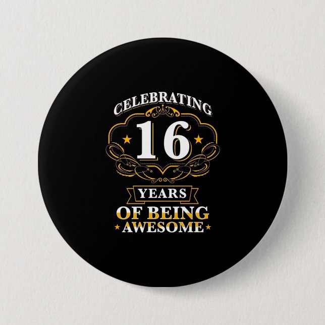 Celebrating 16 Years of Being Awesome Button (Vorderseite)