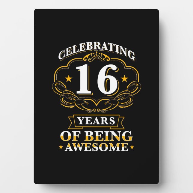 Celebrating 16 Years of Being Awesome Fotoplatte (Vorderseite)