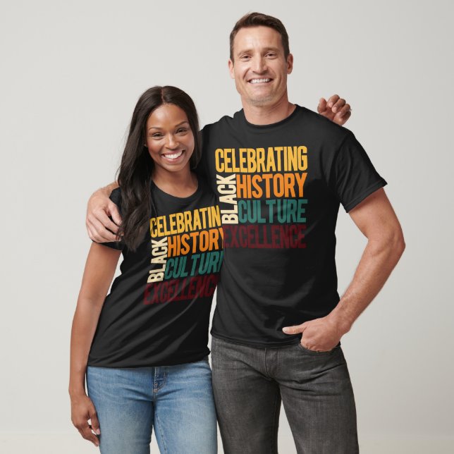 Celebrating Black History Culture Excellence T-Shirt (Unisex)