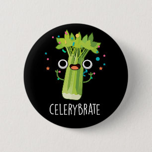 Celery-brate Funny Veggie Celery Pun Dark BG Button