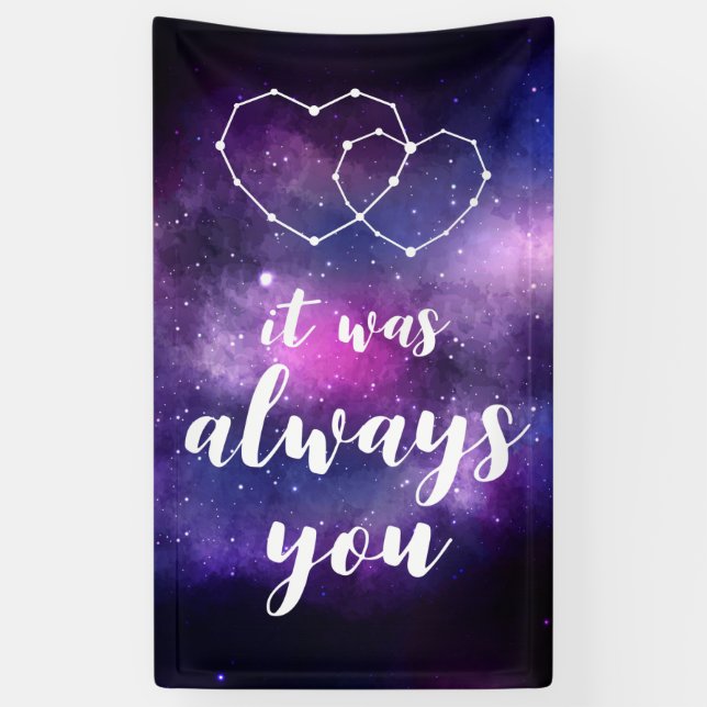 Celestial Galaxy Hochzeit Es war immer du Banner (Vertikal)