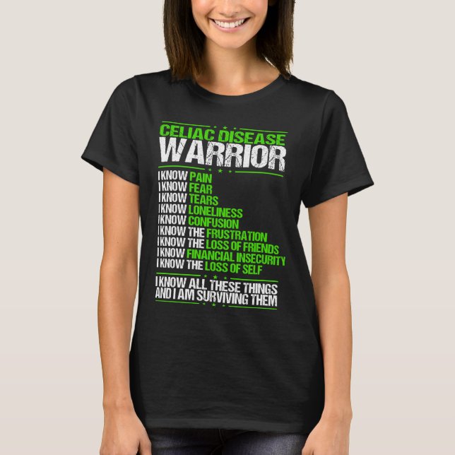 Celiac Disease Awareness I know Pain Green Ribbon T-Shirt (Vorderseite)