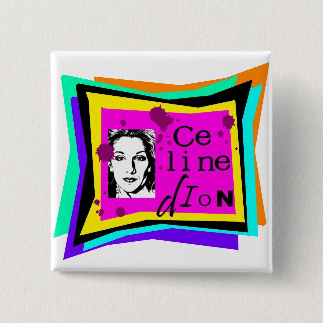Celine Dion - Pop-Art Button (Vorderseite)