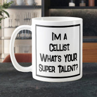 Cellist Super Talent. Café Mug