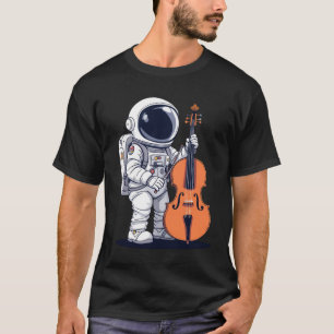 Cello Cellist Music Cello Player Astronaut T - Shi T-Shirt