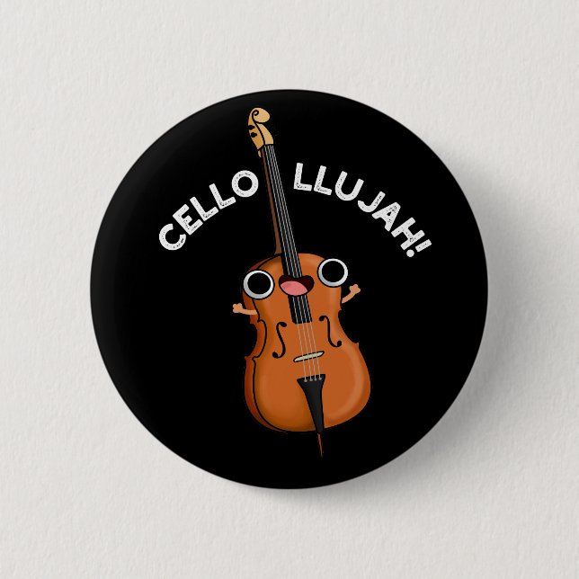 Cello-llujah Funny Cello Pun Dark BG Button (Vorderseite)