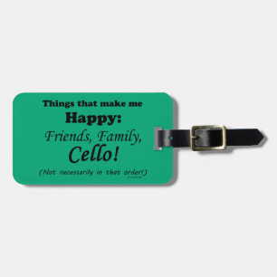 Cello macht mich glücklich gepäckanhänger