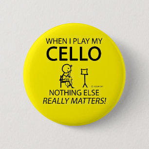 Cello Nothing spielt noch eine Rolle Button