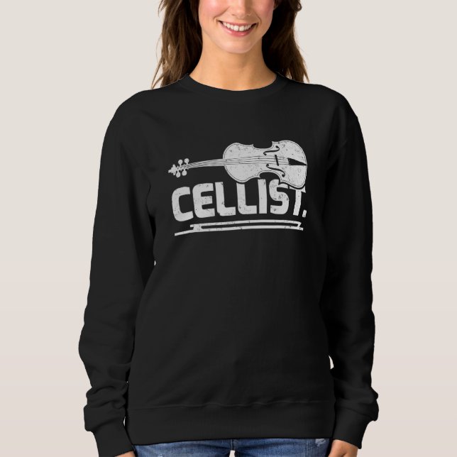 Cello Player Orchestra Music Cellist Sweatshirt (Vorderseite)