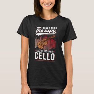 Cello-Therapie Cellospieler Cellist 2 T-Shirt