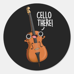 Cello There Funny Music Pub Dark BG Runder Aufkleber