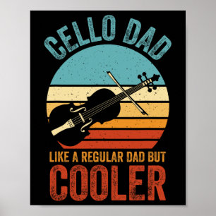 Cello Vater Wie ein regelmäßiger Vater Funny Cello Poster