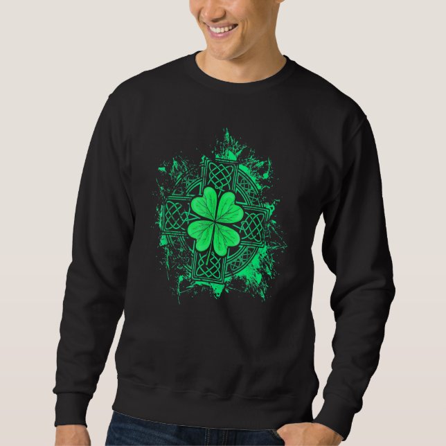 Celtic Knot Irish Shamrock Three Leaf C St Patrick Sweatshirt (Vorderseite)