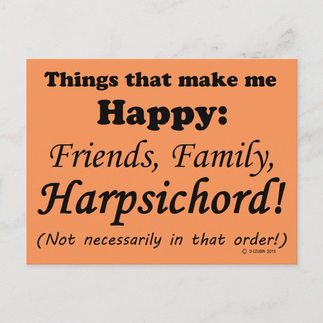 Cembalo macht mich glücklich postkarte (Vorderseite)