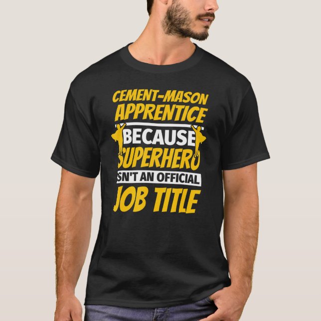 Cement Mason Apprentice Spaß T-Shirt (Vorderseite)