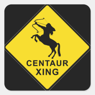 Centaur Crossing - Zeichen Quadratischer Aufkleber