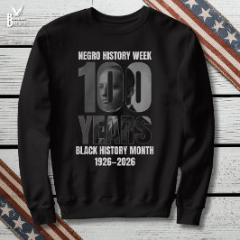 Centenary Negro History Week Black HIstory Month Sweatshirt
