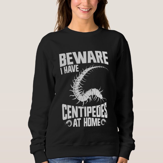 Centipede Lover Arthropod Insektenfutter Riesenzen Sweatshirt (Vorderseite)
