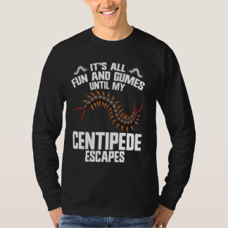 Centipede Owner Entomologin Terrarium Giant Centi T-Shirt