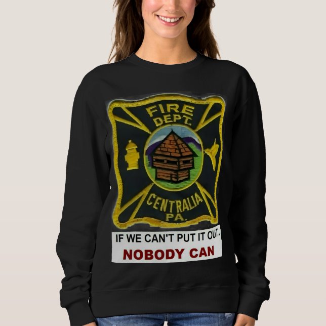 Centralia PA, FD  Sweatshirt (Vorderseite)