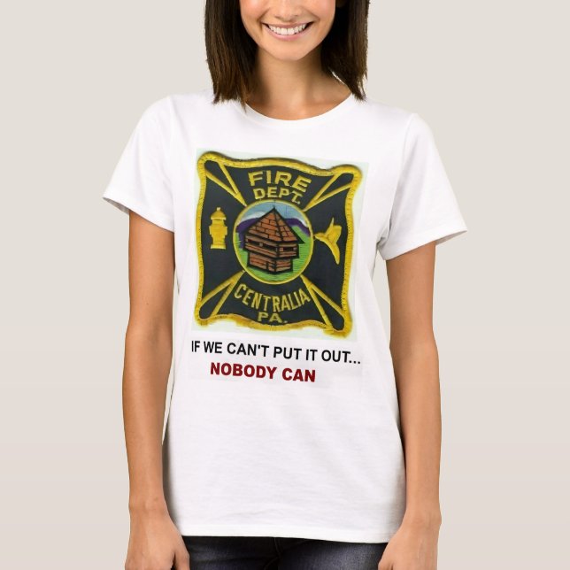 Centralia PA, FD  T-Shirt (Vorderseite)