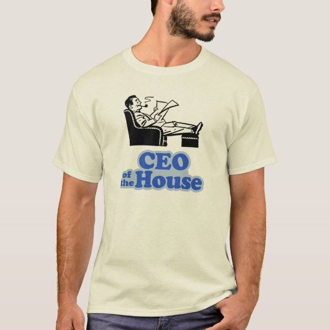 CEO des Hauses T-Shirt (Vorderseite)