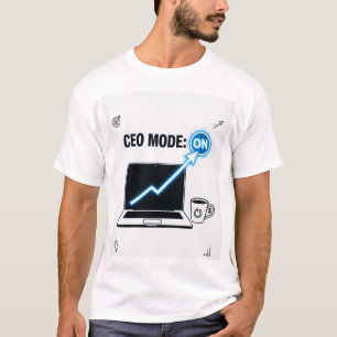 CEO-Modus: EIN – Entrepreneur Business-Mentalität- T-Shirt