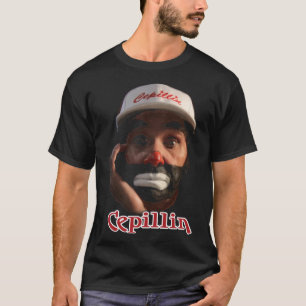 CEPILLIN braucht den wichtigsten T - Shirt