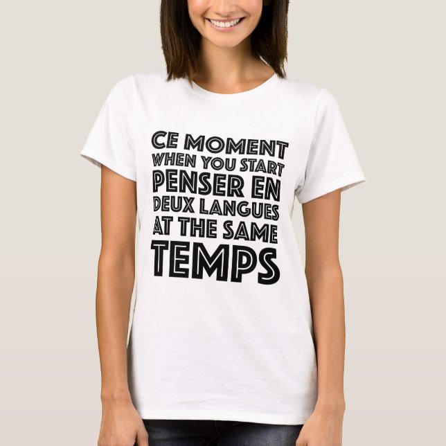 "Cer-Moment, als Sie" Drôle T - Shirt Français (Vorderseite)